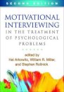 Motivational Interviewing in the Treatment of Psychological Problems, Second Edition
