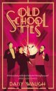 Old School Ties