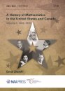 A History of Mathematics in the United States and Canada