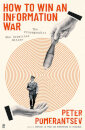 How To Win An Information War