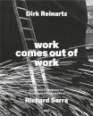 Dirk Reinartz: work comes out of work (Bilingual edition)