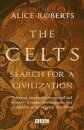 The Celts - Search for a Civilisation