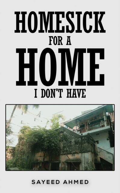 Homesick for a Home I Don't Have