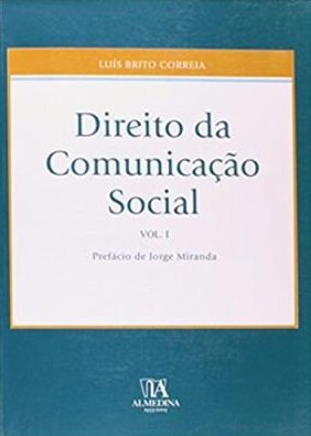 Direito da Comunicação Social - Volume 1