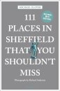 111 Places in Sheffield That You Shouldn't Miss