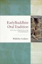 Early Buddhist Oral Tradition