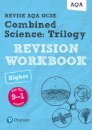 Pearson REVISE AQA GCSE Combined Science Trilogy (Higher) Revision Workbook - for 2026, 2027 exams