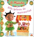 Zita Brinca As Mercearias