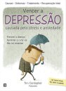 Vencer A Depressão Causada Pelo Stress E Ansiedade