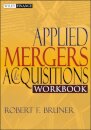 Applied Mergers and Acquisitions Workbook
