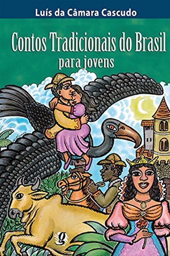 Contos Tradicionais Do Brasil Para Jovens