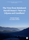 The View from Malakand: Harold Deane’s ‘Note on Udyana and Gandhara’