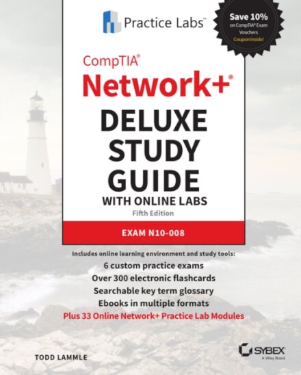 CompTIA Network+ Deluxe Study Guide with Online Labs