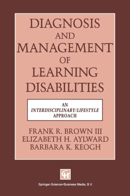 Diagnosis and Management of Learning Disabilities
