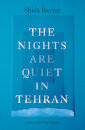 The Nights Are Quiet In Tehran