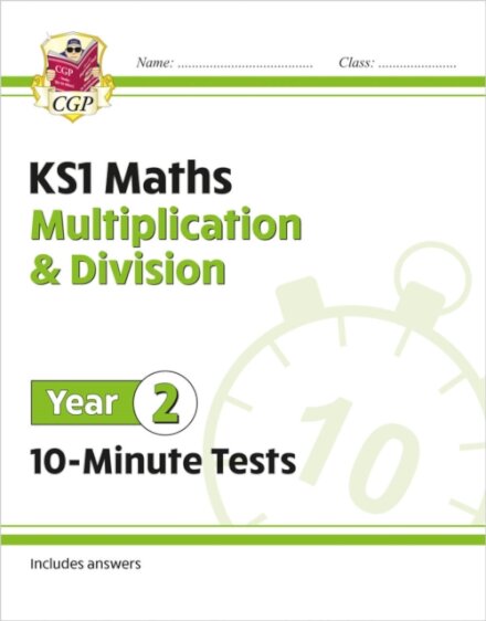 KS1 Year 2 Maths 10-Minute Tests: Multiplication & Division