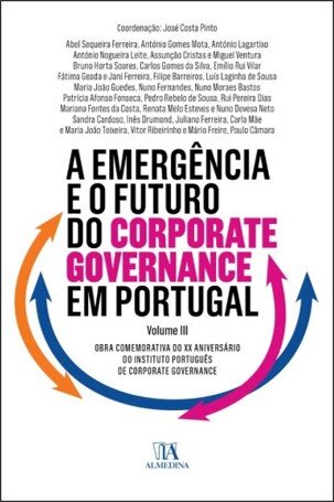 A Emergência e o Futuro do Corporate Governance Volume III