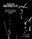 Inside the Moment