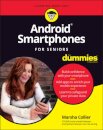 Android Smartphones For Seniors For Dummies