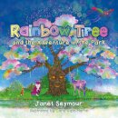Rainbow Tree and the Adventure in the Park