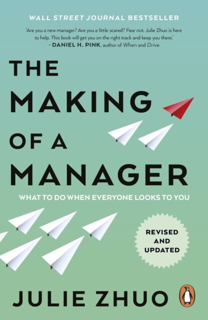 The Making of a Manager