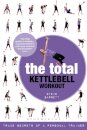 The Total Kettlebell Workout