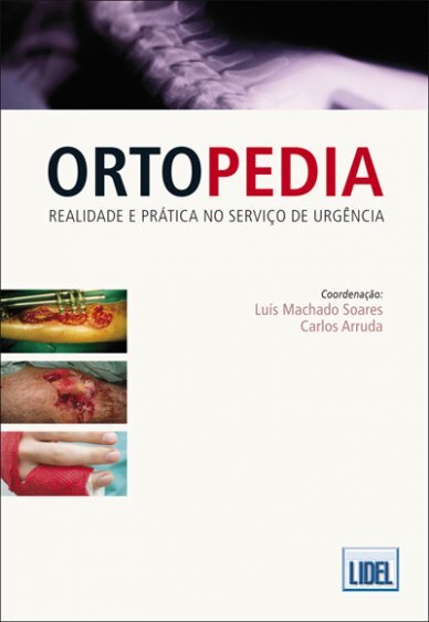 Ortopedia-Realidade E Pratica No S.