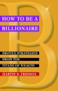 How to be a Billionaire