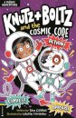 Knutz and Boltz and the Cosmic Code