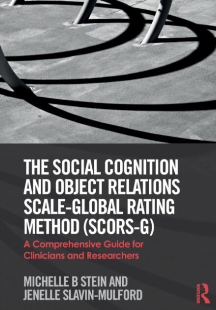 The Social Cognition and Object Relations Scale-Global Rating Method (SCORS-G)