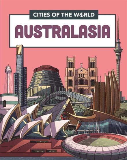 Cities of the World: Cities of Australasia