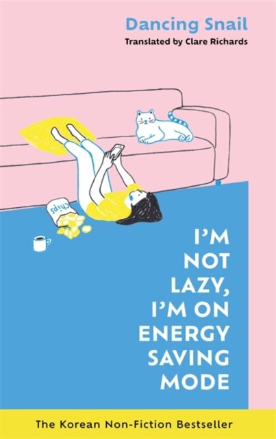 I'M Not Lazy  I'M On Energy Saving Mode