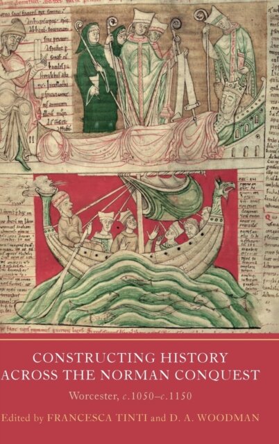 Constructing History across the Norman Conquest