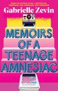 Memoirs Of A Teenage Amnesiac