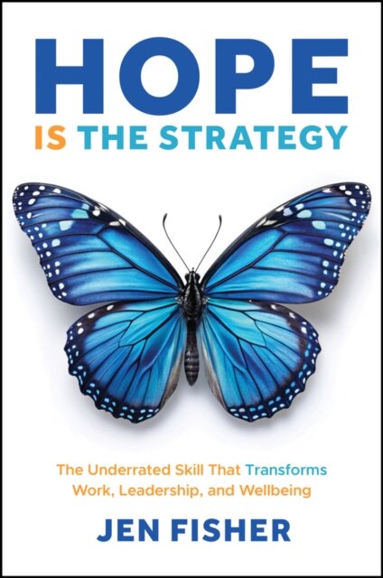 Hope Is the Strategy