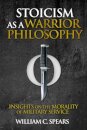 Stoicism as a Warrior Philosophy