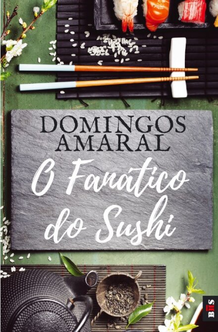 Bis - O Fanático do Sushi