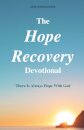 The Hope Recovery Devotional