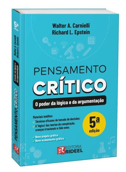 Pensamento Crítico: O Poder Da Lógica E Da Argumentação