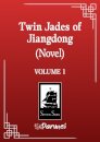 Twin Jades of Jiangdong (Novel) Vol. 1