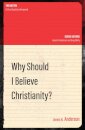 Why Should I Believe Christianity?