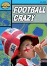 Rapid Reading: Football Crazy (Stage 2, Level 2A)