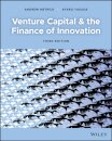 Venture Capital and the Finance of Innovation