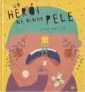 Um Herói na Minha Pele