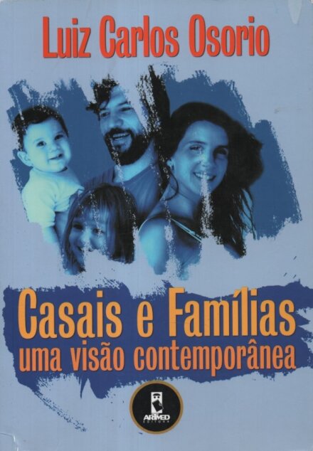 Casais e famílias: uma visão contemporânea