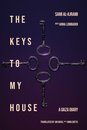 The Keys To My House: A Gaza Diary