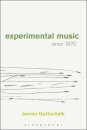 Experimental Music Since 1970