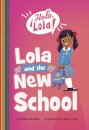 Lola and the New School