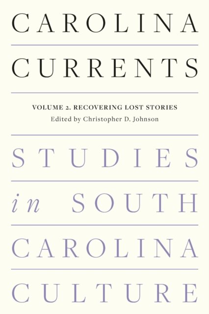 Carolina Currents, Studies in South Carolina Culture
