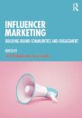 Influencer Marketing -Building Brand Communities and Engagement